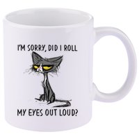 Cat Kitten Did I Roll My Eyes Out Loud Funny Sarcastic 11oz C Handle Ceramic Mug