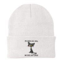 Cat Kitten Did I Roll My Eyes Out Loud Funny Sarcastic Beanie
