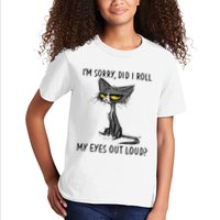 Cat Kitten Did I Roll My Eyes Out Loud Funny Sarcastic Kids T-Shirt