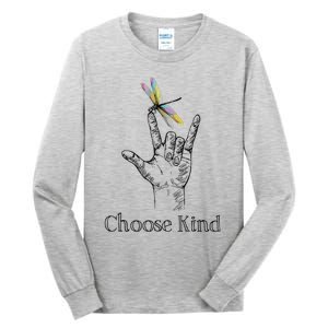 Choose Kind Dragonfly I Love You ASL Sign Language Deaf Tall Long Sleeve T-Shirt