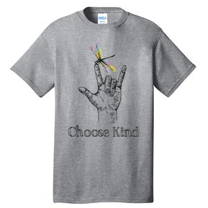 Choose Kind Dragonfly I Love You ASL Sign Language Deaf Tall T-Shirt