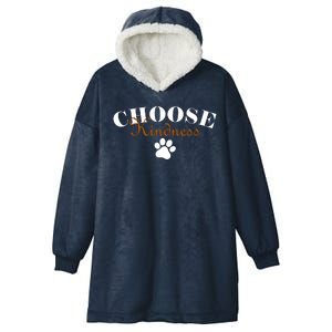 Choose Kindness Dog Paw Print Hooded Wearable Blanket