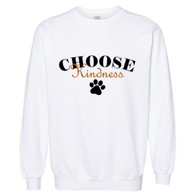 Choose Kindness Dog Paw Print Garment-Dyed Sweatshirt