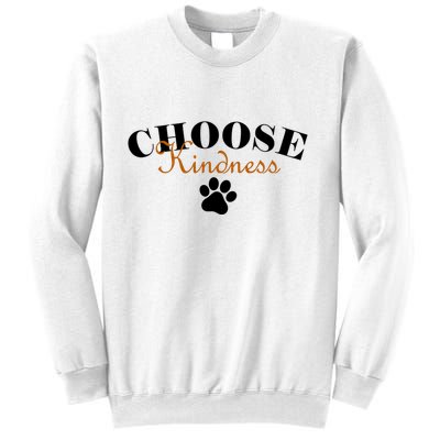 Choose Kindness Dog Paw Print Sweatshirt