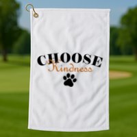 Choose Kindness Dog Paw Print Golf Towel
