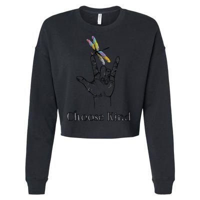Choose Kind Dragonfly I Love You ASL Sign Language Deaf Gift Cropped Pullover Crew