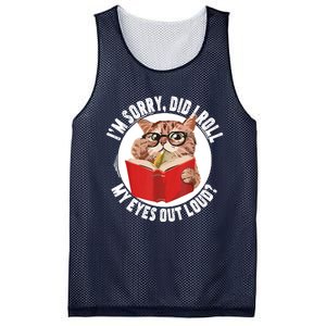 Cat Kitten Did I Roll My Eyes Out Loud Mesh Reversible Basketball Jersey Tank