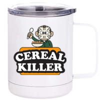 Cereal Killer Food Pun Humor Costume Funny Halloween 12 oz Stainless Steel Tumbler Cup