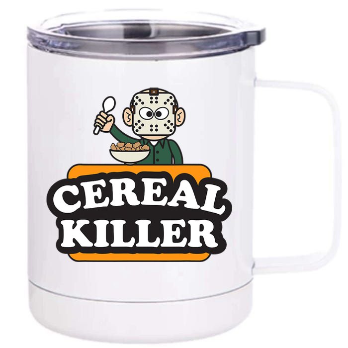 Cereal Killer Food Pun Humor Costume Funny Halloween 12 oz Stainless Steel Tumbler Cup