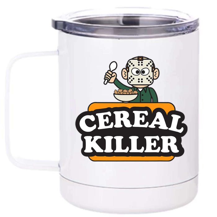 Cereal Killer Food Pun Humor Costume Funny Halloween 12 oz Stainless Steel Tumbler Cup