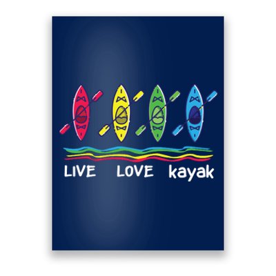 Cool Kayaks For Outdoor Funny Kayaking Boating Poster