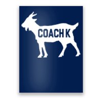 Coach K Goat Poster