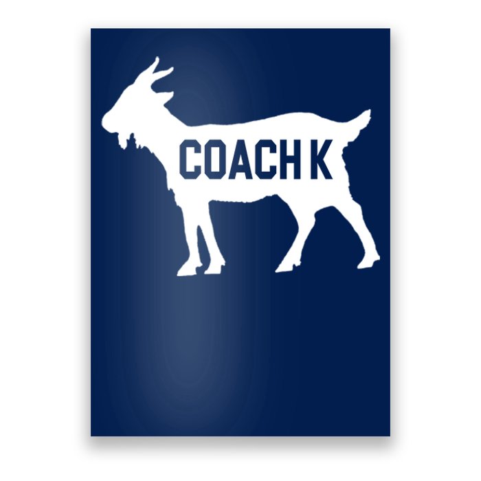 Coach K Goat Poster