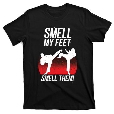 Cool Karate Gift For Boy Girl Funny Smell My Feet Karate T-Shirt