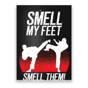 Cool Karate Gift For Boy Girl Funny Smell My Feet Karate Poster