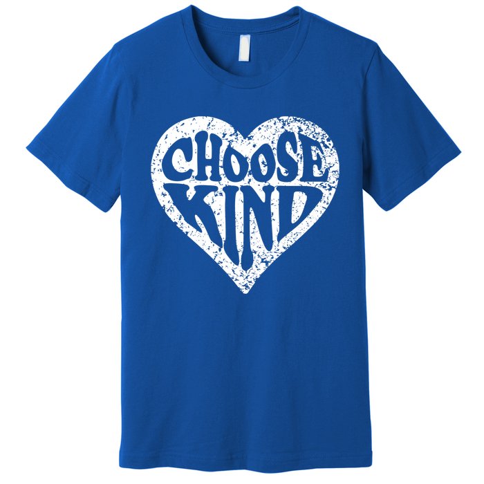 Choose Kind Heart Choose Kindness Anti Bullying Unity Day Funny Gift Premium T-Shirt