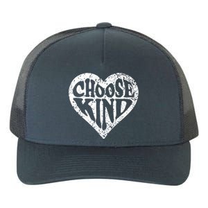 Choose Kind Heart Choose Kindness Anti Bullying Unity Day Funny Gift Yupoong Adult 5-Panel Trucker Hat