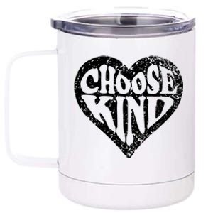 Choose Kind Heart Choose Kindness Anti Bullying Unity Day Funny Gift 12 oz Stainless Steel Tumbler Cup