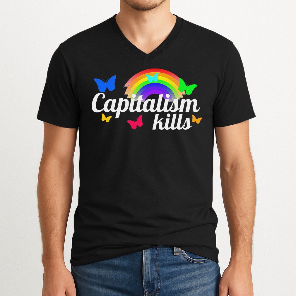 Capitalism Kills Ironic Anti Capitalist V-Neck T-Shirt