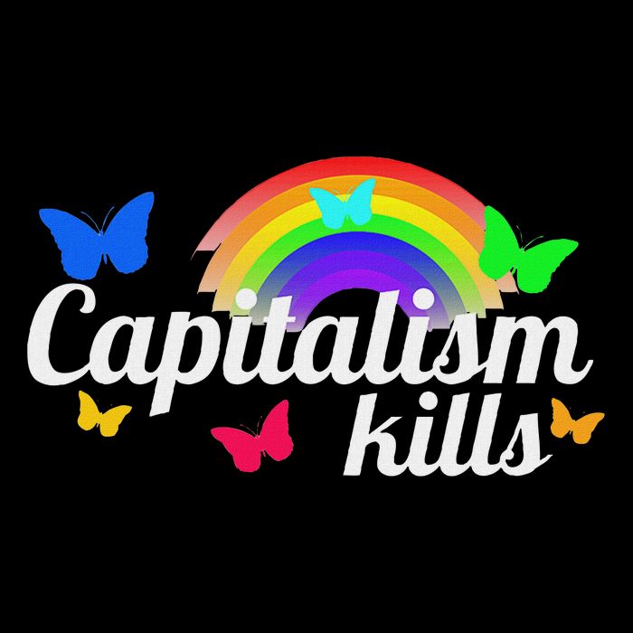 Capitalism Kills Ironic Anti Capitalist Poster