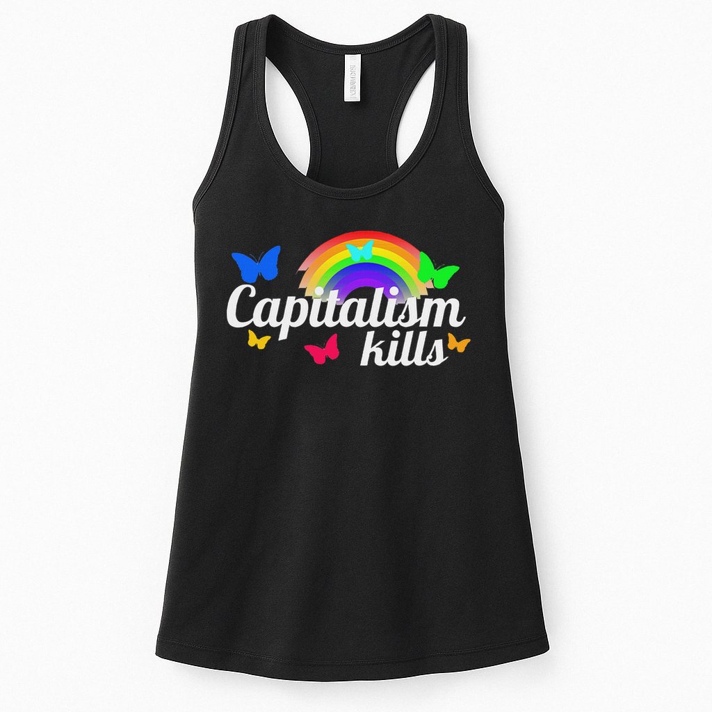 Capitalism Kills Ironic Anti Capitalist Womens Tank Top