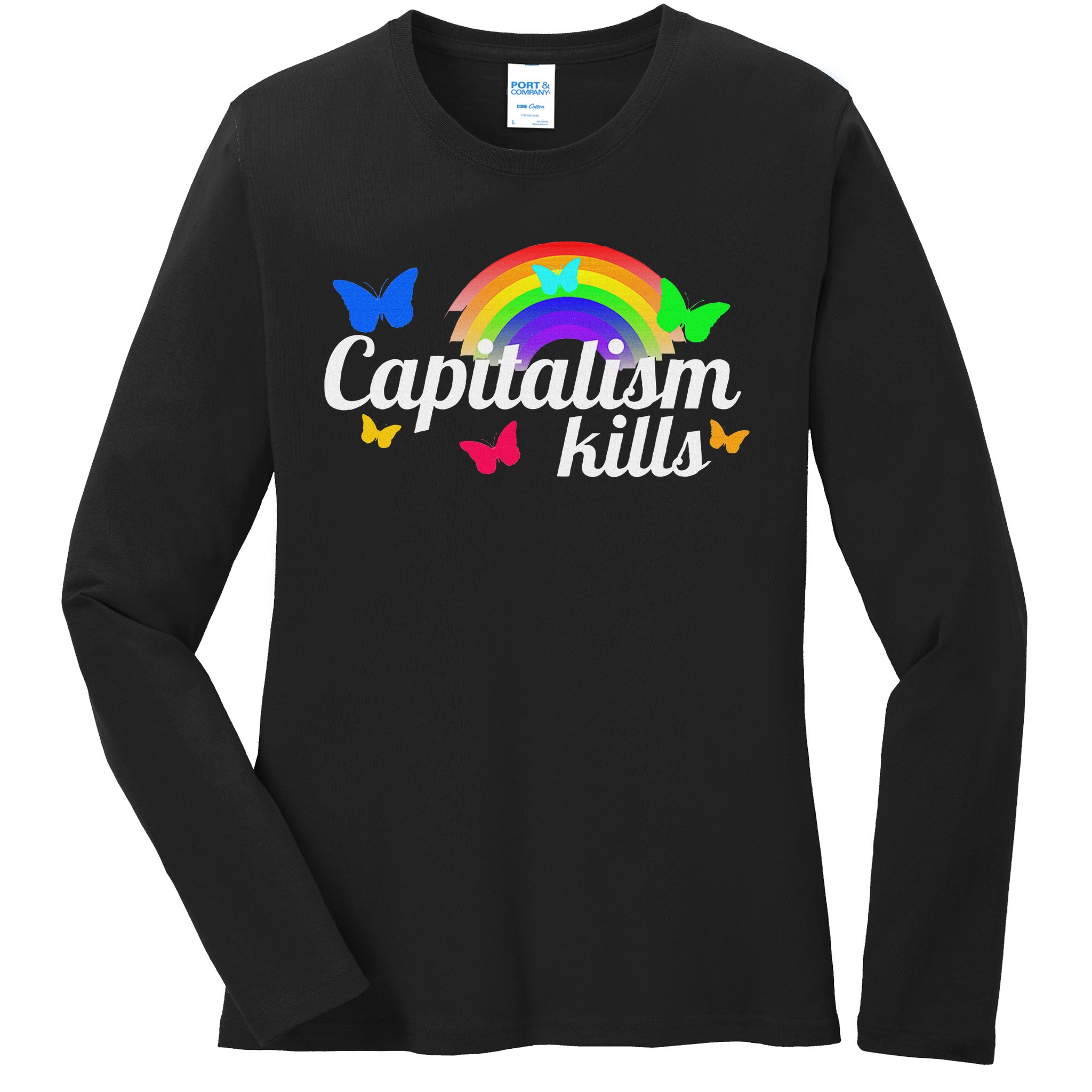 Capitalism Kills Ironic Anti Capitalist Ladies Long Sleeve Shirt
