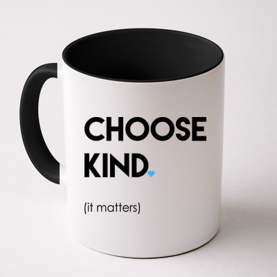 Choose Kind It Matters Mug