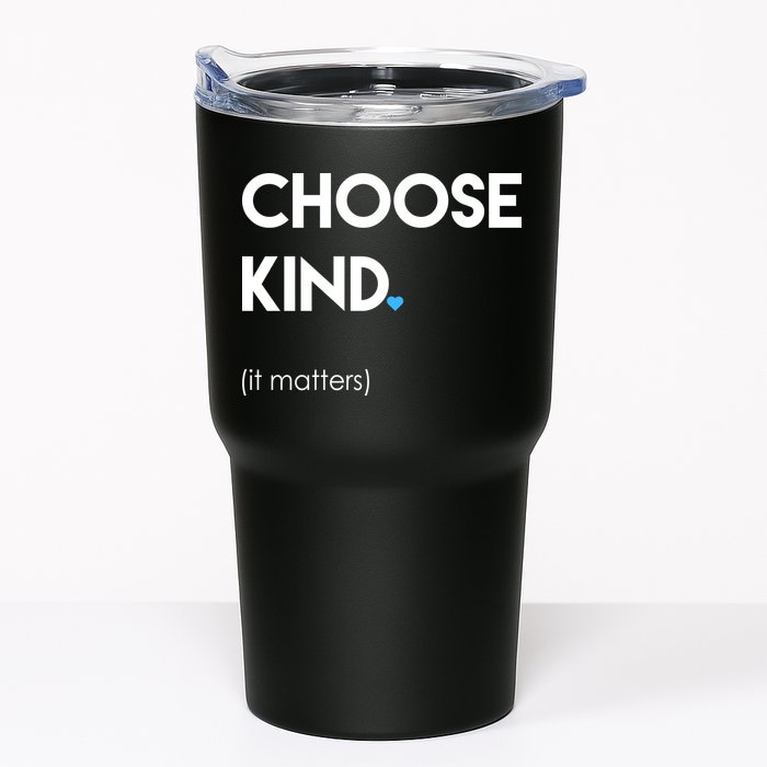 Choose Kind It Matters Tumbler
