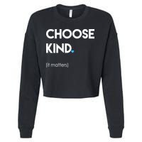 Choose Kind It Matters Cropped Pullover Crew