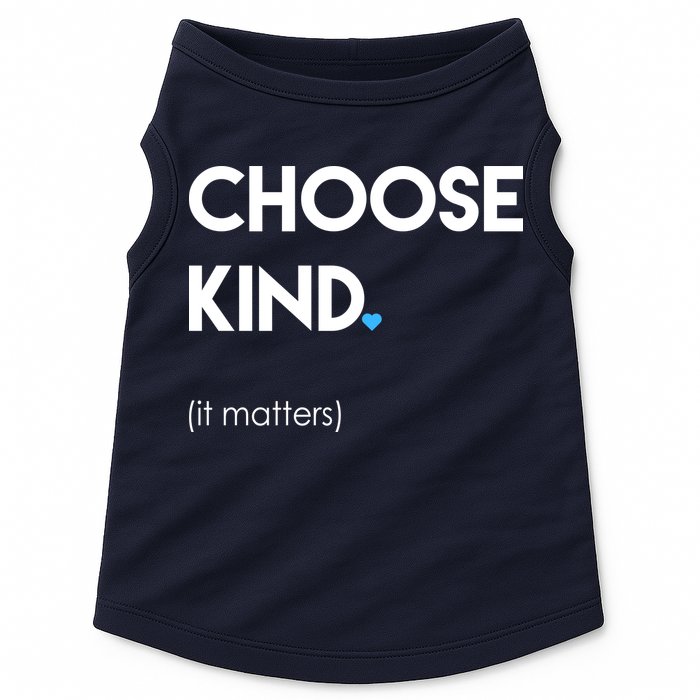 Choose Kind It Matters Doggie Tank