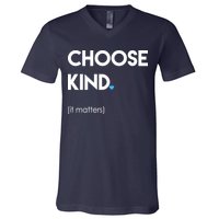 Choose Kind It Matters V-Neck T-Shirt