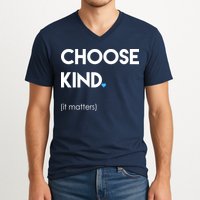 Choose Kind It Matters V-Neck T-Shirt