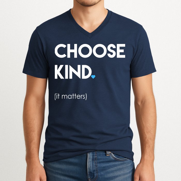 Choose Kind It Matters V-Neck T-Shirt