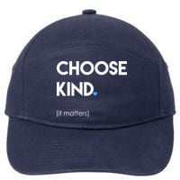 Choose Kind It Matters 7-Panel Snapback Hat