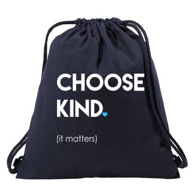 Choose Kind It Matters Drawstring Bag