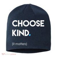 Choose Kind It Matters Sustainable Beanie