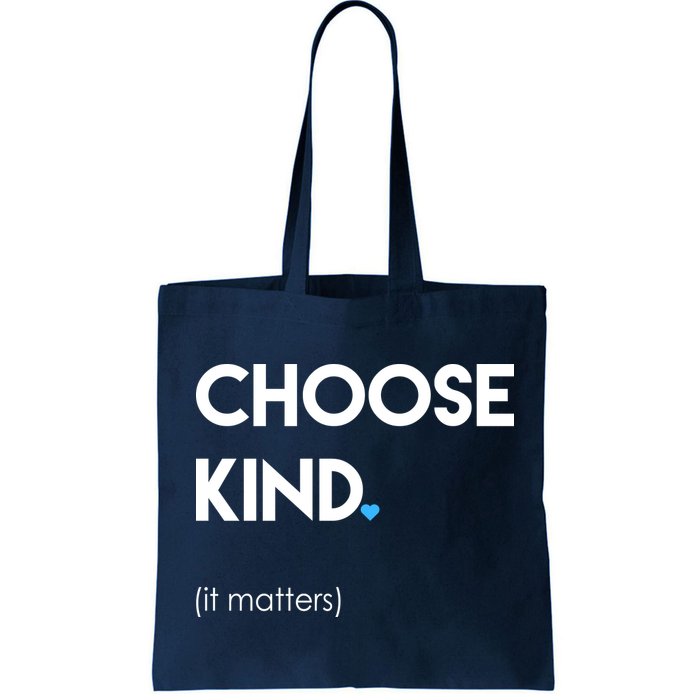 Choose Kind It Matters Bag