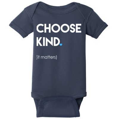 Choose Kind It Matters Baby Bodysuit