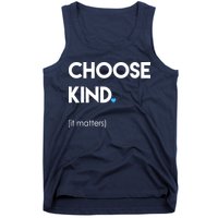 Choose Kind It Matters Tank Top
