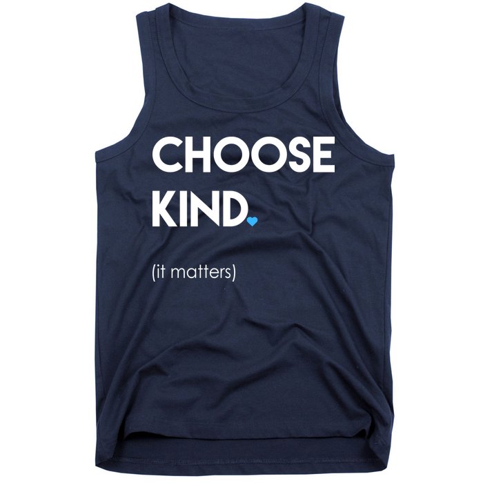 Choose Kind It Matters Tank Top