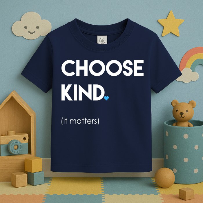 Choose Kind It Matters Toddler T-Shirt