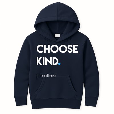 Choose Kind It Matters Kids Hoodie