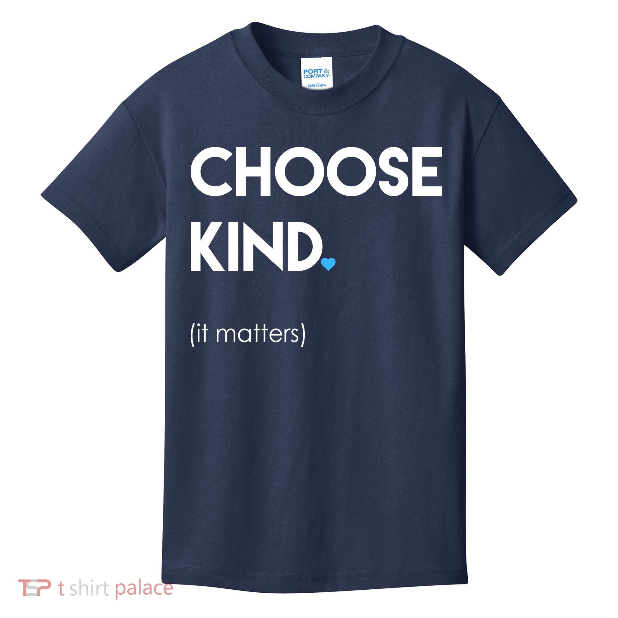 Choose Kind It Matters Kids T-Shirt