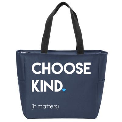 Choose Kind It Matters Zip Tote Bag