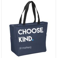 Choose Kind It Matters Zip Tote Bag