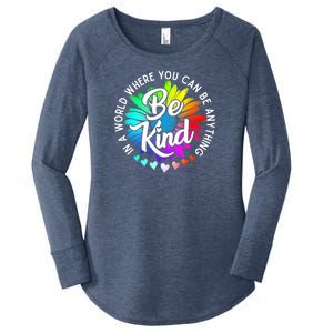 Choose Kindness In A World Where You Can Be Anything Be Kind Cute Daisy Flower R Women's Perfect Tri Tunic Long Sleeve Shirt