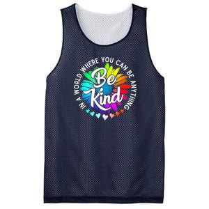 Choose Kindness In A World Where You Can Be Anything Be Kind Cute Daisy Flower R Mesh Reversible Basketball Jersey Tank