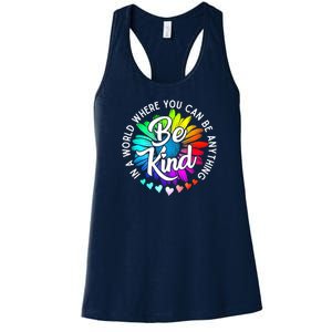 Choose Kindness In A World Where You Can Be Anything Be Kind Cute Daisy Flower R Women's Racerback Tank