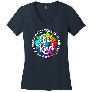 Choose Kindness In A World Where You Can Be Anything Be Kind Cute Daisy Flower R Women's V-Neck T-Shirt