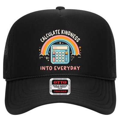 Calculate Kindness Into Everyday School Math Teacher Gift Trucker Hat